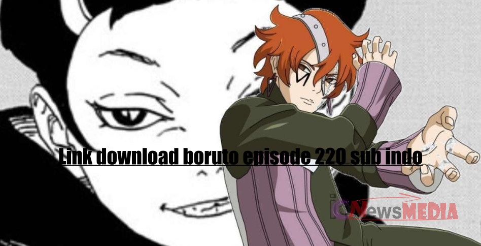Link Download Boruto Episode 220 Sub Indo